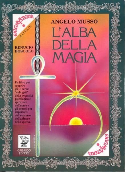 L' alba della magia - Angelo Musso - copertina