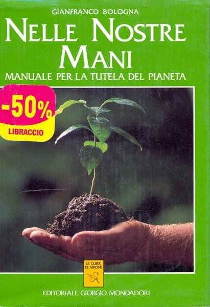 Nelle nostre mani - Gianfranco Bologna - copertina