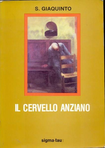 Il cervello anziano - Salvatore Giaquinto - copertina