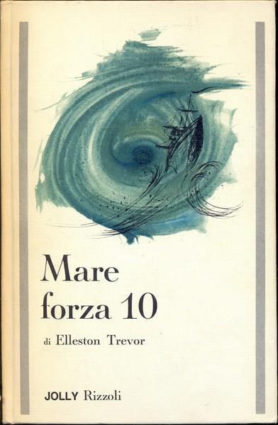 Mare forza 10 - Elleston Trevor - 2