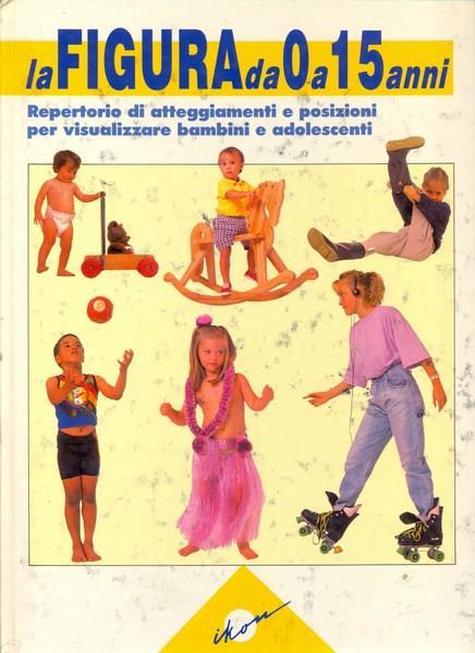 La figura da 0 a 15 anni - 2