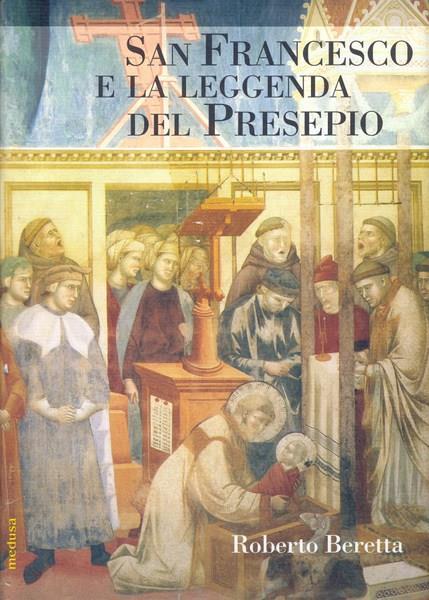 San Francesco e la leggenda del presepio - Roberto Beretta - copertina