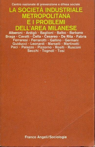 La società industriale metropolitana e i problemi dell'area milanese - 3