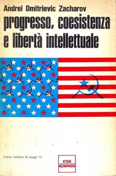 Progresso coesistenza e libertà intellettuale - Andrej Sacharov - copertina