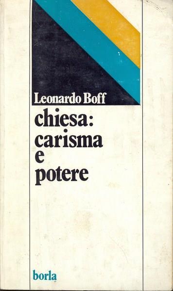 Chiesa: carisma e potere - Leonardo Boff - copertina