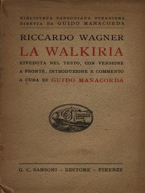 La walkiria - Richard Wagner - 2