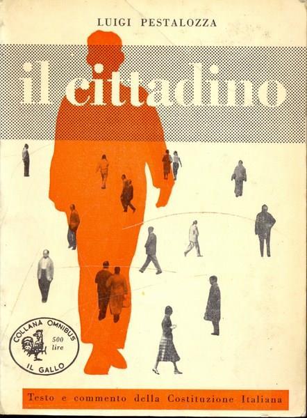 Il cittadino - Luigi Pestalozza - 7