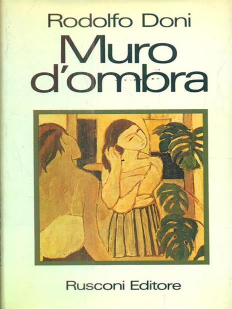 Muro d'ombra - Rodolfo Doni - 2