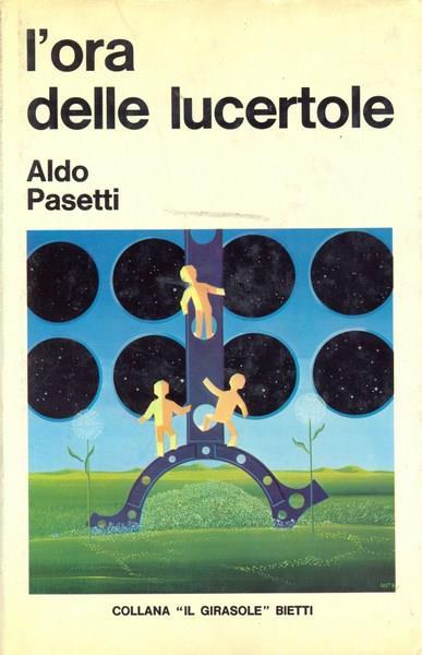 L' ora delle lucertole - Aldo Pasetti - 10