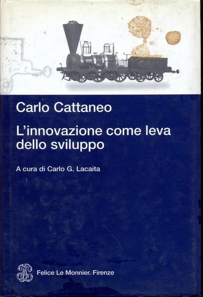 L' innovazione come leva dello sviluppo - Carlo Cattaneo - copertina