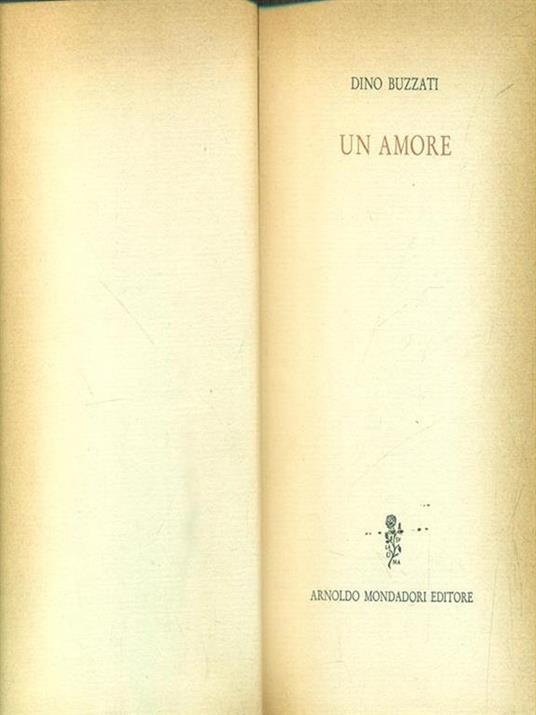 Un amore - Dino Buzzati - 2