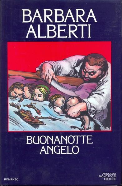 Buonanotte Angelo - Barbara Alberti - 5