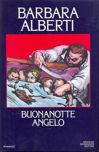 Buonanotte Angelo - Barbara Alberti - copertina