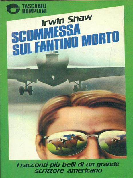 Scommessa sul fantino morto e altri racconti - Irwin Shaw - copertina