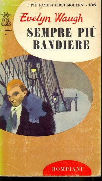 Sempre più bandiere - Evelyn Waugh - 7