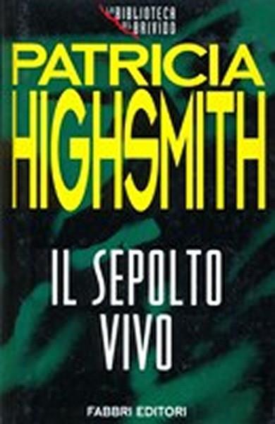 Il sepolto vivo - Patricia Highsmith - copertina