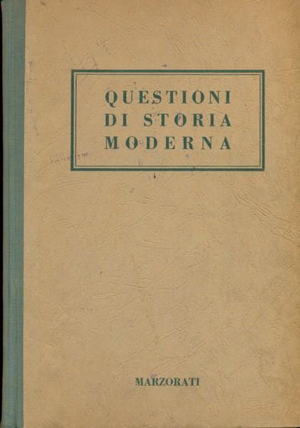 Questioni di storia moderna - Ettore Rota - 2