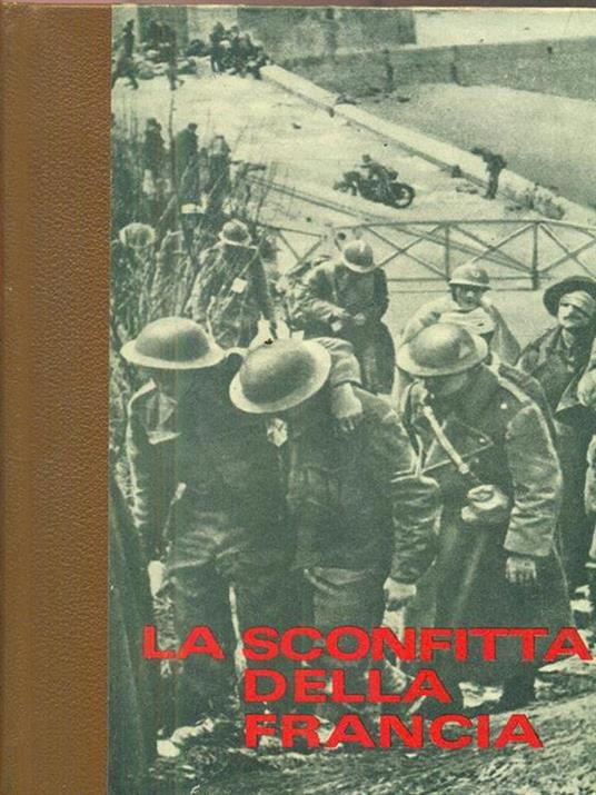 La sconfitta della Francia - Claude Bertin - 2