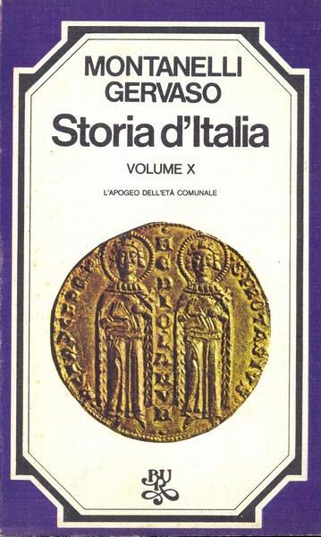 Storia d'Italia Vol. 10 L' apogeo dell'età comunale - Indro Montanelli,Roberto Gervaso - 3