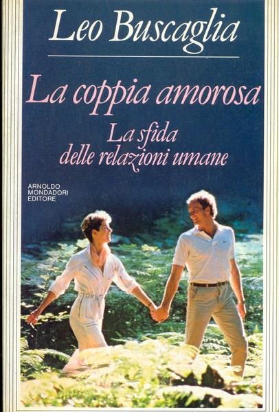 La coppia amorosa - Leo Buscaglia - copertina