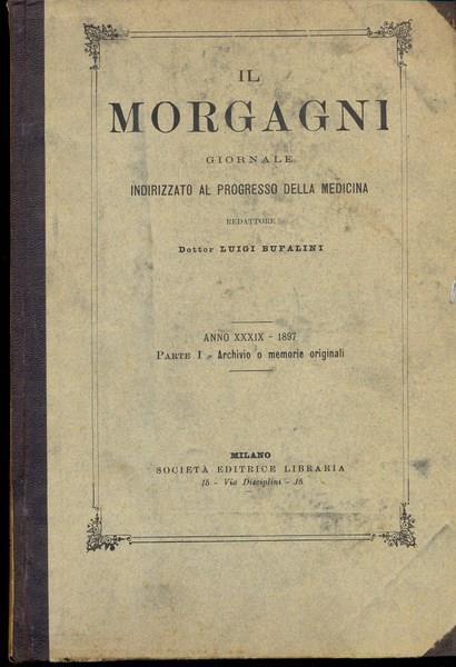 Il Morgagni. Anno XXXIX - 1897. Parte I - 7