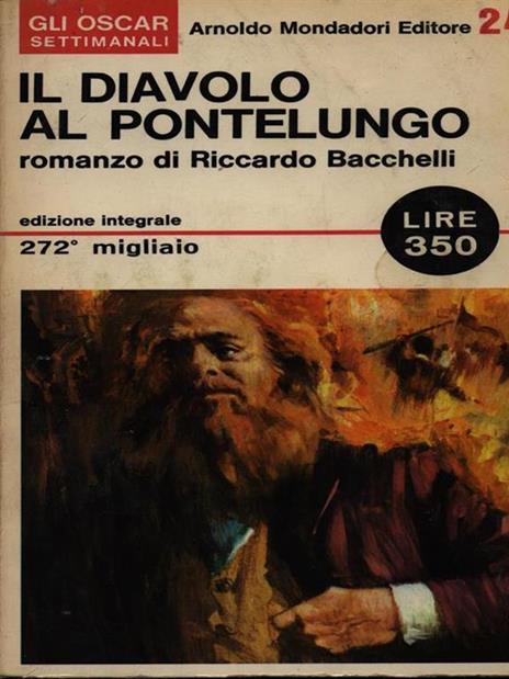 Il diavolo al Pontelungo - Riccardo Bacchelli - copertina