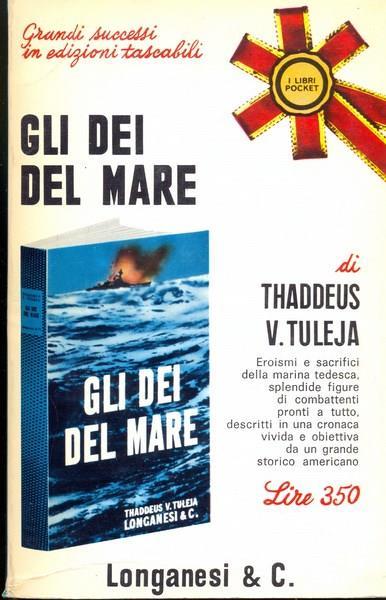 Gli dei del mare - Thaddeus V. Tuleja - 9