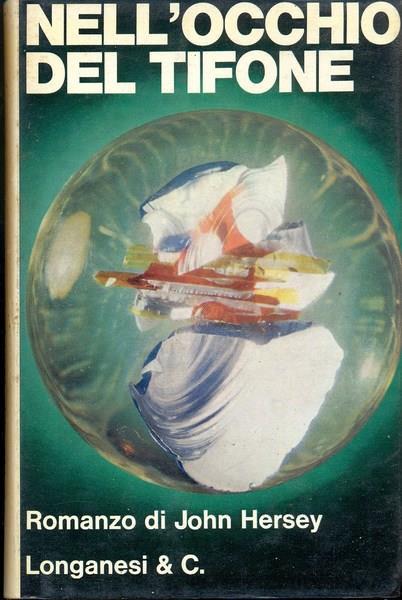Nell'occhio del tifone - John Hersey - copertina