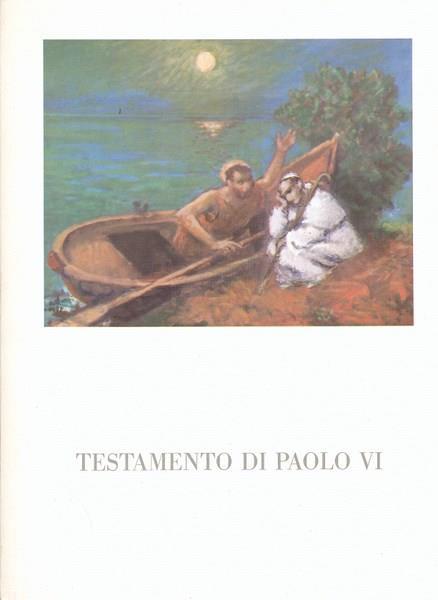 Testamento di Paolo VI - Paolo VI - 4