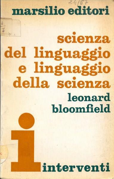 Scienza del linguaggio e linguaggio della scienza - Leonard Bloomfield - copertina