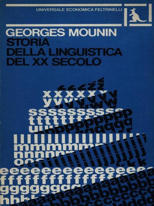 Storia della linguistica del XX secolo - Georges Mounin - copertina