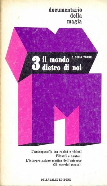 Il mondo dietro di noi - Carlo Della Torre - 7