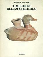 Il mestiere dell'archeologo