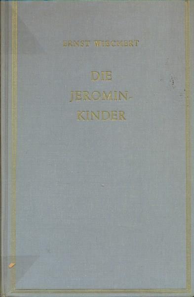 Die jeromin-kinder. In lingua tedesca - Ernst Wiechert - 2