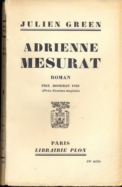 Adrienne Mesurat -in lingua francese - Julien Green - 2