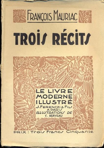 Trois recits. In lingua francese - François Mauriac - 7