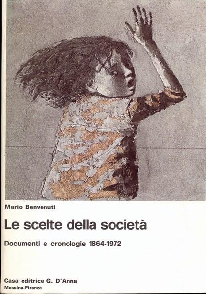 Le scelte della società - Mario Benvenuti - 3