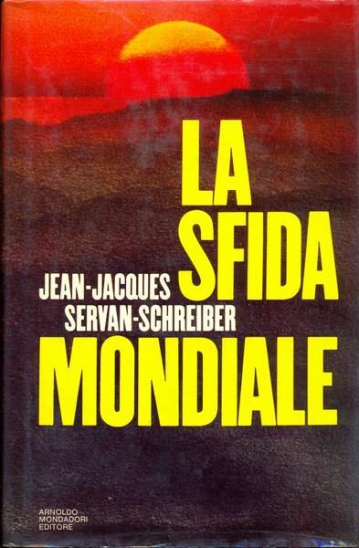 La sfida mondiale - Jean-Jacques Servan - 4