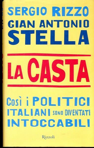 La casta - Sergio Rizzo,Gian Antonio Stella - 5