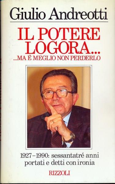 Il potere logora - Giulio Andreotti - 5