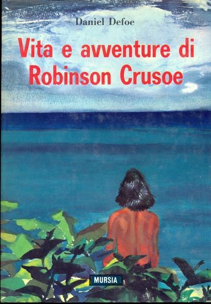 Vita e avventure di Robisnon Crusoe - Daniel Defoe - copertina