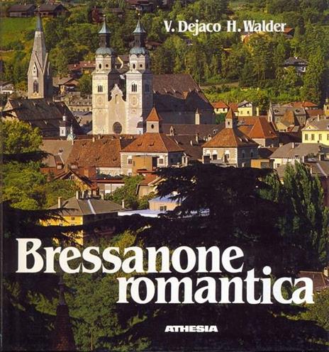Bressanone romantica - Valerius Dejaco - copertina