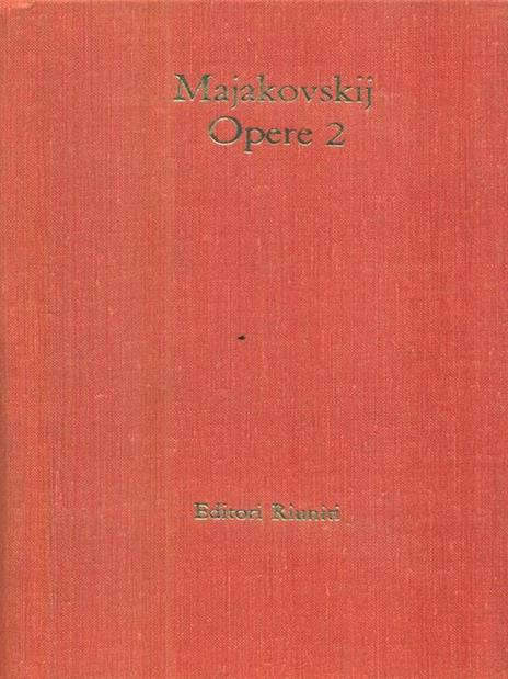 Opere 2 Poesie 1923-1926 - Vladimir Majakovskij - copertina