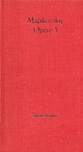 Opere 3 Poesie 1926-1928 - Vladimir Majakovskij - 2