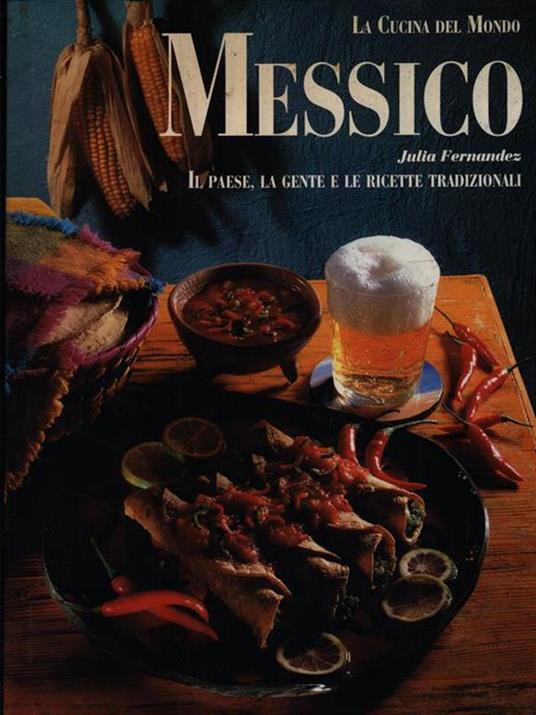 La cucina del mondo: Messico - 5