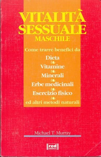 Vitalità sessuale maschile - Michael T. Murray - copertina