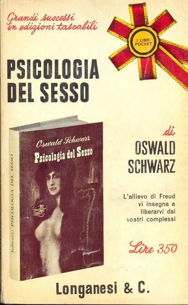La psicologia del sesso - Oswald Schwarz - copertina