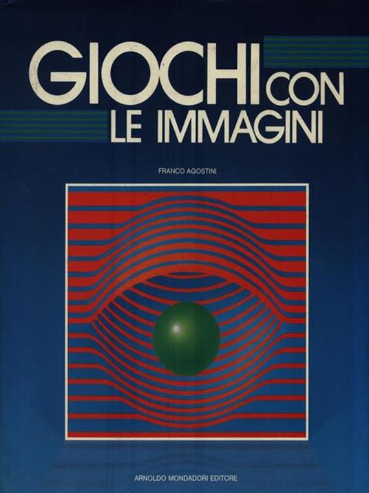 Giochi con le immagini - Franco Agostini - copertina