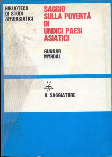 Saggio sulla povertà di undici paesiasiatici Vol. 1 tomo 3 - Gunnar Myrdal - 3