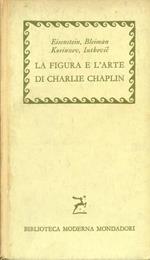 La figura e l'arte di Charlie Chaplin